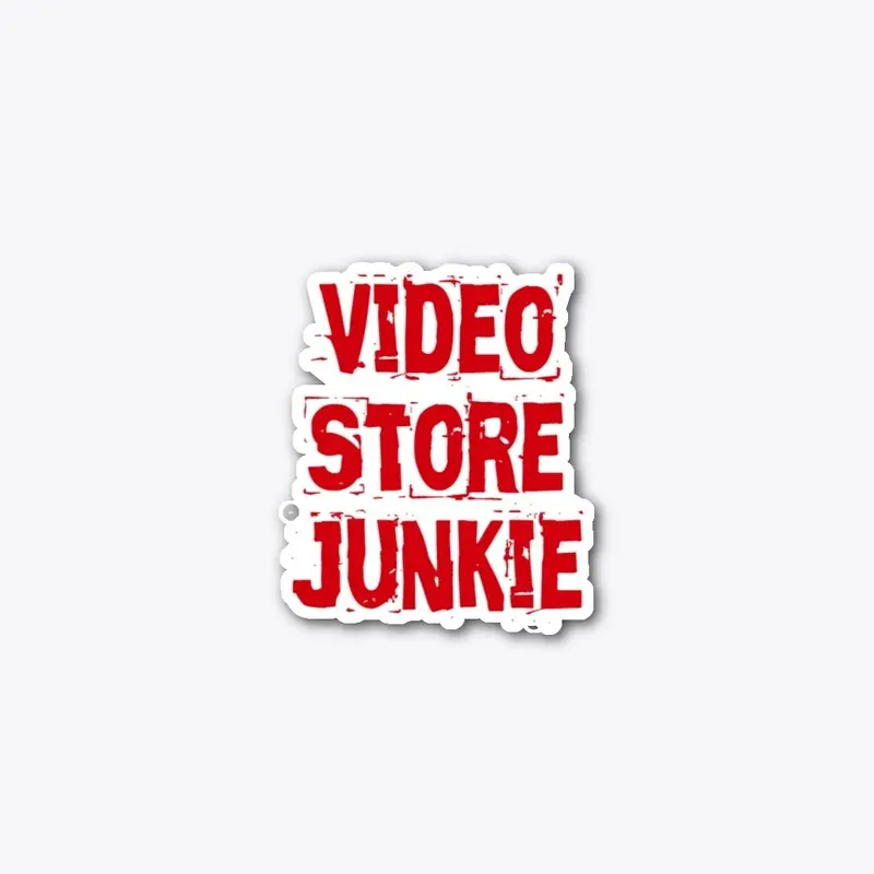 Video Store Junkie